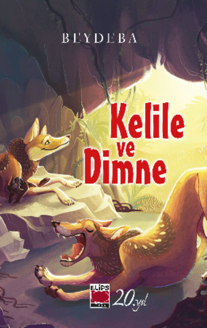 Скачать книгу Kelile ve Dimne