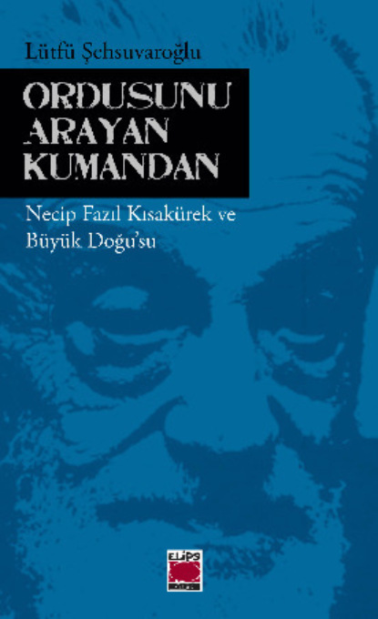 Скачать книгу Ordusunu Arayan Kumandan