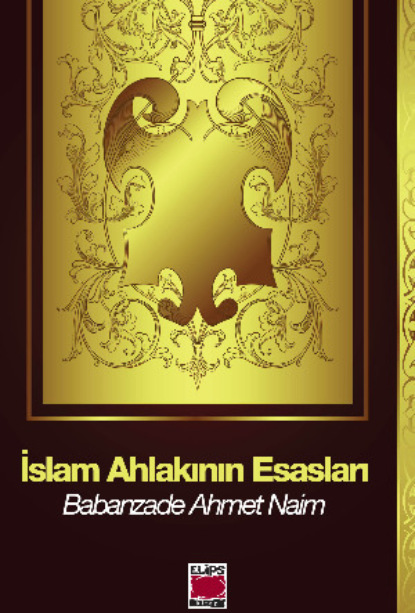 Скачать книгу İslam Ahlakının Esasları
