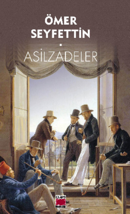 Скачать книгу Asilzadeler