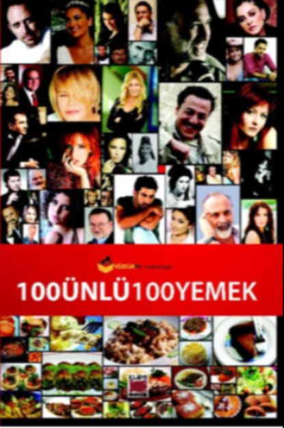 Скачать книгу 100 Ünlü, 100 Yemek