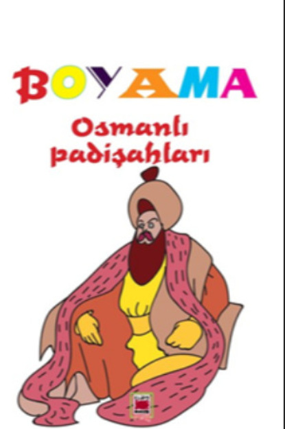 Скачать книгу Boyama Osmanlı Padişahları