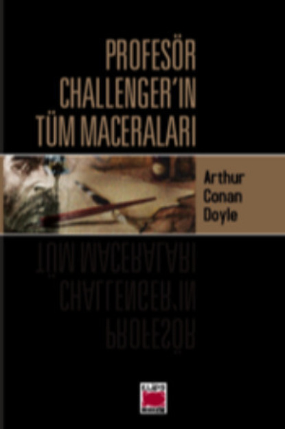 Скачать книгу Profesör Challenger’ın Tüm Maceraları