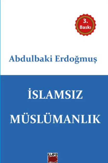 Скачать книгу İslamsız Müslümanlık