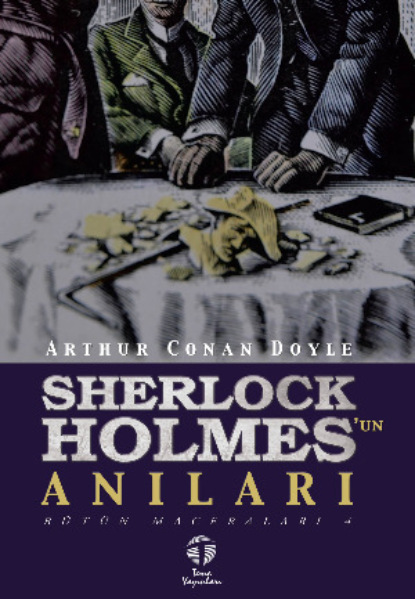 Скачать книгу Sherlock Holmes’un Anıları Bütün Maceraları 4