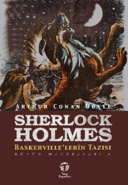 Скачать книгу Sherlock Holmes Baskerville’lerin Tazısı Bütün Maceraları 6