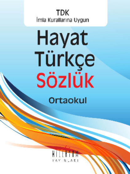 Скачать книгу Hayat Türkçe Sözlük Ortaokul