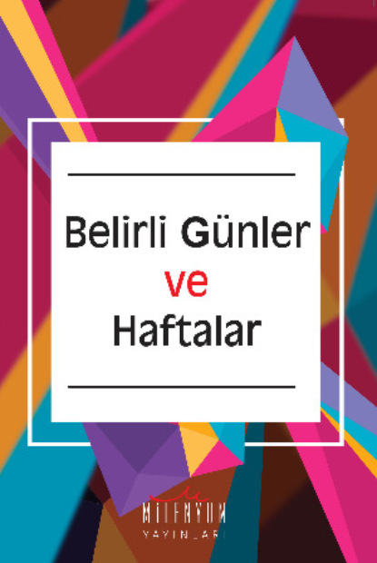 Скачать книгу Belirli Günler ve Haftalar