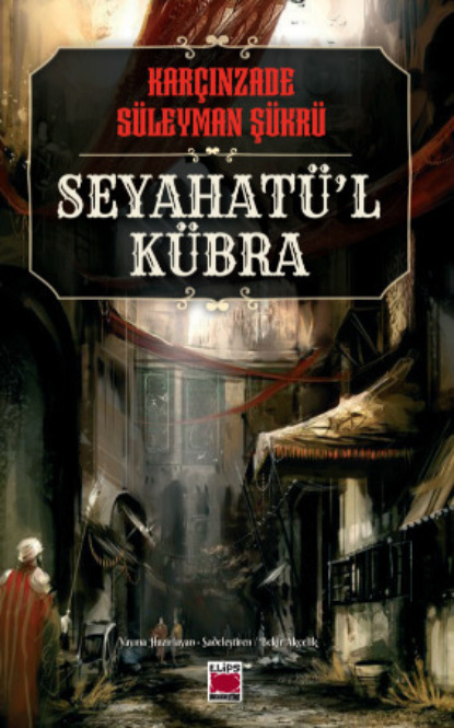 Скачать книгу Seyahatü'l Kübra