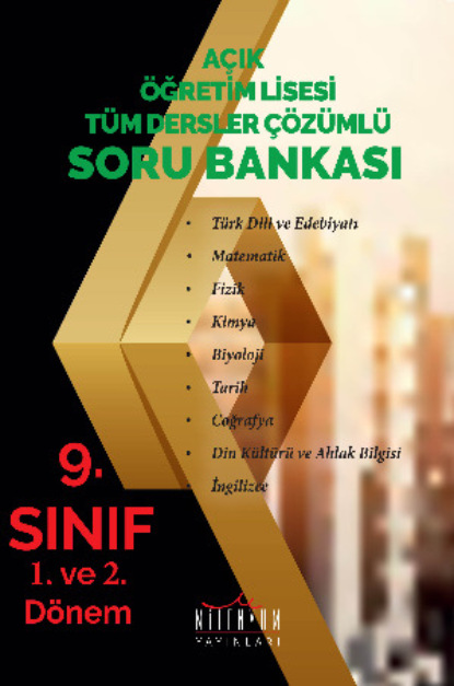 Скачать книгу Açıköğretim Lisesi 9. Sınıf Tüm Dersler Çözümlü Soru Bankası