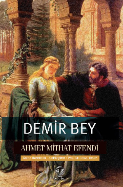 Скачать книгу Demir Bey yahut İnkişaf-ı Esrar