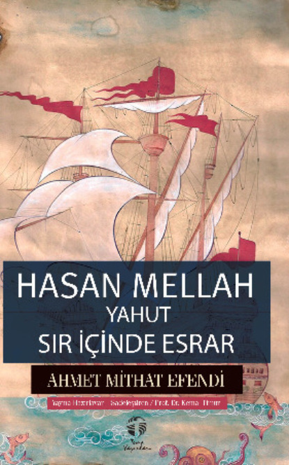 Hasan Mellah yahut Sır İçinde Esrar