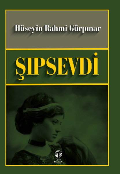 Скачать книгу Şıpsevdi
