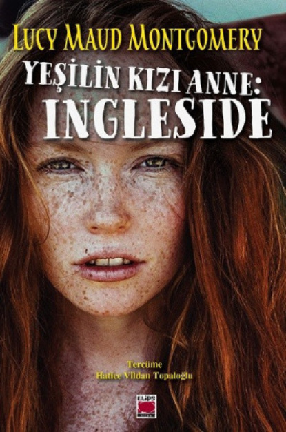 Скачать книгу Yeşilin Kızı Anne: Ingleside