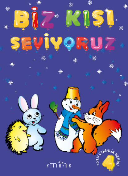 Скачать книгу Biz Kışı Seviyoruz