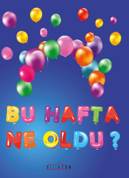 Скачать книгу Bu Hafta Ne Oldu?