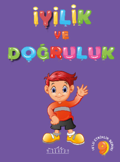Скачать книгу İyilik ve Doğruluk