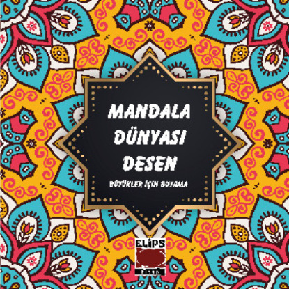 Скачать книгу Mandala Dünyası Desen