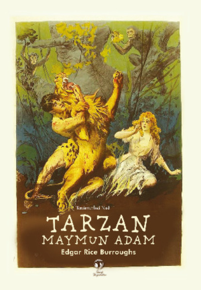 Скачать книгу Tarzan Maymun Adam