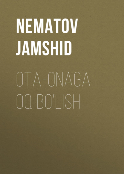 Скачать книгу OTA-ONAGA OQ BO'LISH