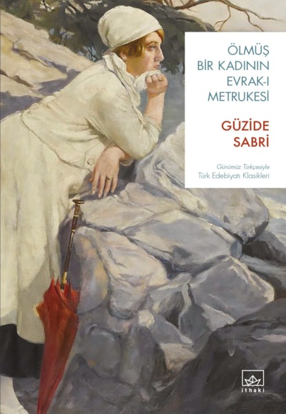 Скачать книгу Ölmüş bir kadının evrak-ı metrukesi
