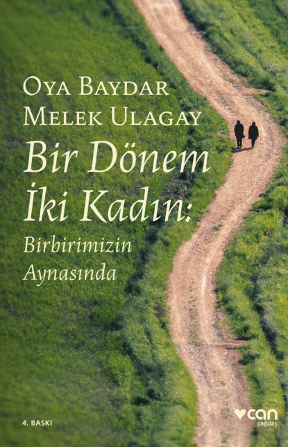 Скачать книгу Bir Dönem İki Kadın: Birbirimizin Aynasında