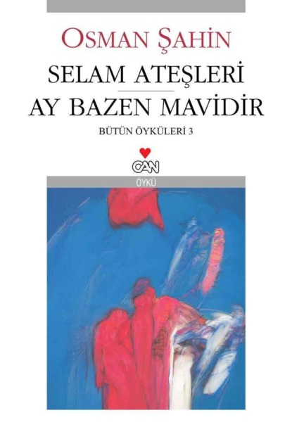 Скачать книгу Selam Ateşleri - Ay Bazen Mavidir