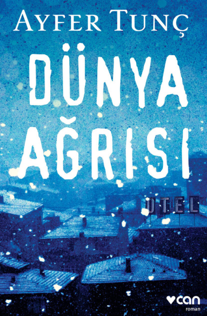 Скачать книгу Dünya Ağrısı