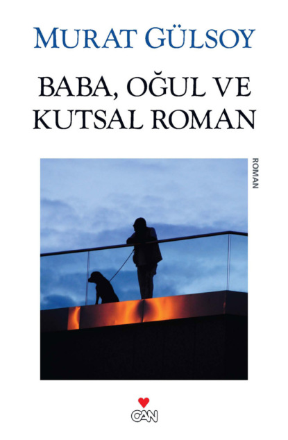 Baba Oğul ve Kutsal Roman