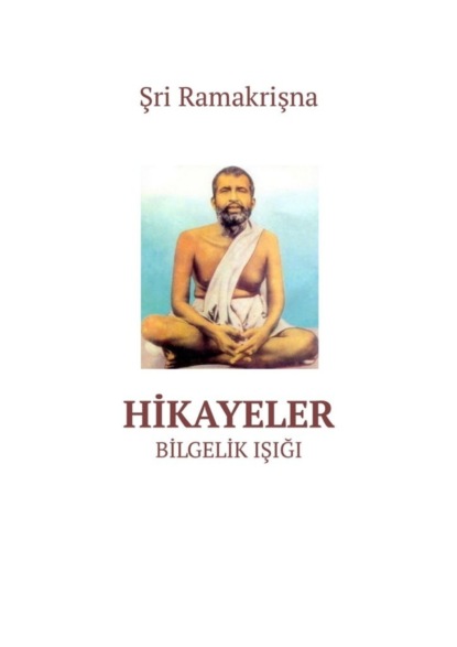 Скачать книгу Hİkayeler. Bi̇lgeli̇k işiği