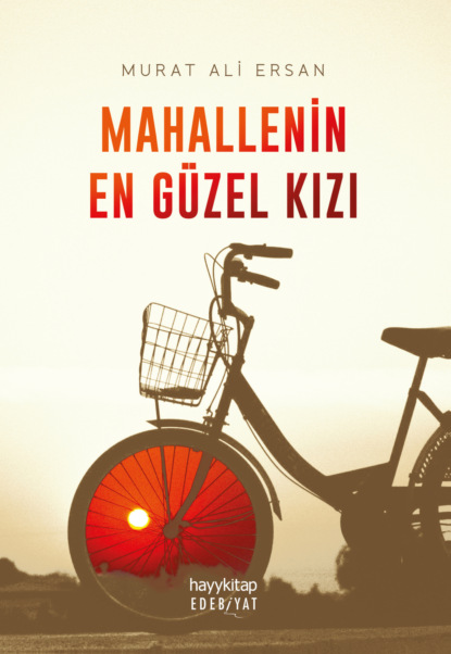 Скачать книгу Mahallenin En Güzel Kızı