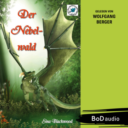 Скачать книгу Der Nebelwald (Ungekürzt)