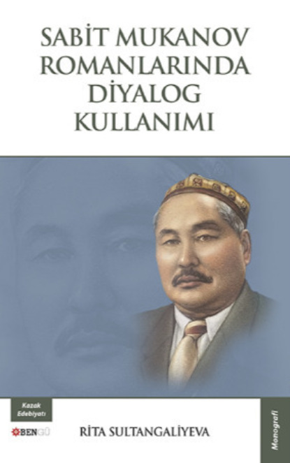 Скачать книгу Sabit Mukanov Romanlarında Diyalog Kullanımı