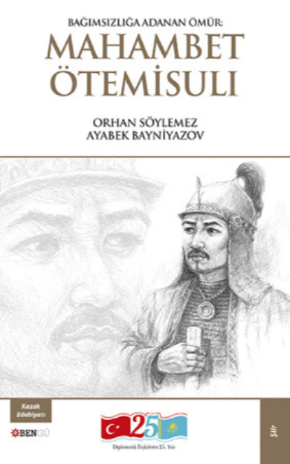 Скачать книгу Bağımsızlığa Adanan Ömür: Mahambet Ötemisulı