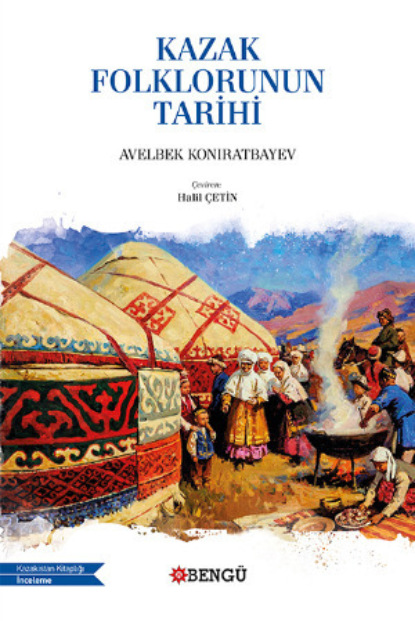 Скачать книгу Kazak Folklorunun Tarihi