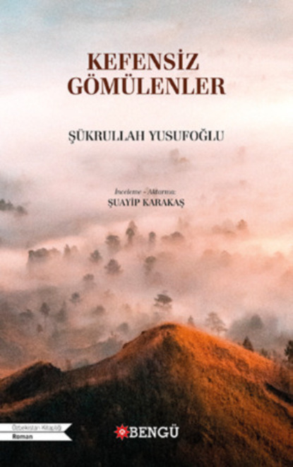Скачать книгу Kefensiz Gömülenler
