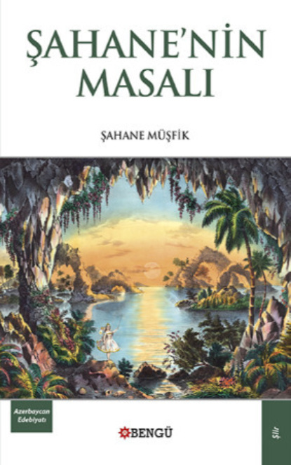 Скачать книгу Şahane'nin Masalı
