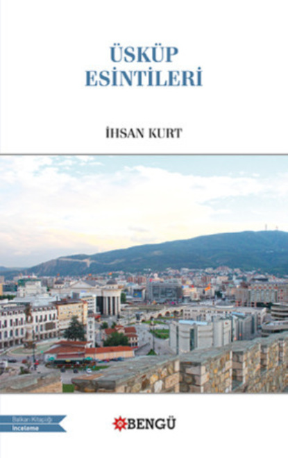 Скачать книгу Üsküp Esintileri