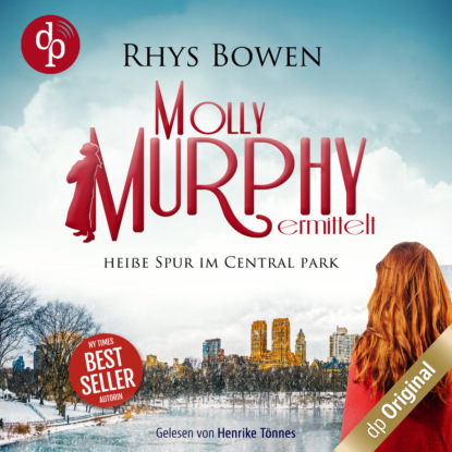 Скачать книгу Heiße Spur im Central Park - Molly Murphy ermittelt-Reihe, Band 7 (Ungekürzt)
