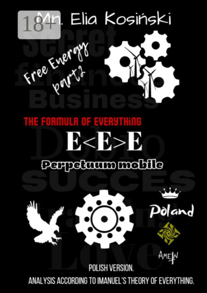 Скачать книгу Free еnergy. E<E>E – «The formula of everything»