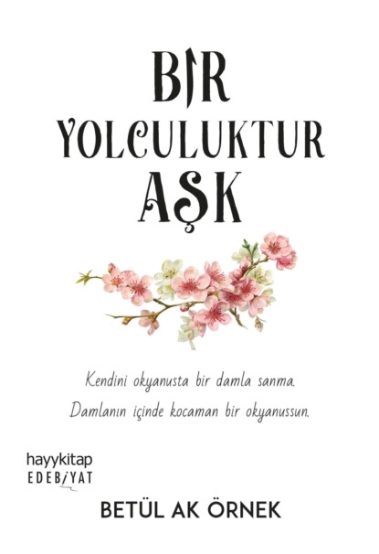 Скачать книгу Bir Yolculuktur Aşk