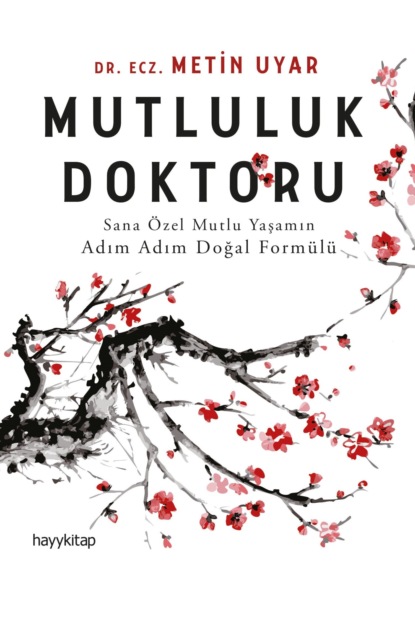 Скачать книгу Mutluluk Doktoru