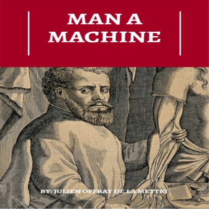 Скачать книгу Man A Machine (Unabridged)