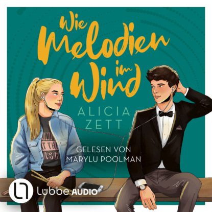 Скачать книгу Wie Melodien im Wind - Liebe ist-Reihe, Teil 2 (Ungekürzt)