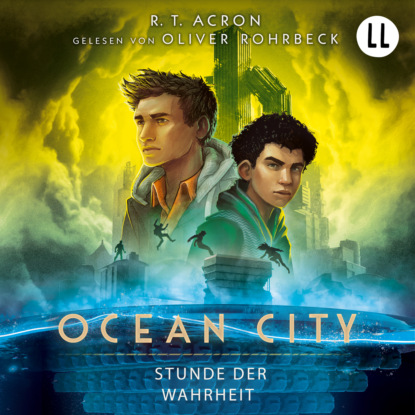 Скачать книгу Stunde der Wahrheit - Ocean City, Teil 3 (Ungekürzt)