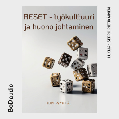 Скачать книгу RESET - työkulttuuri ja huono johtaminen (lyhentämätön)