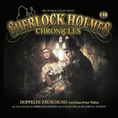 Скачать книгу Sherlock Holmes Chronicles, Folge 110: Doppelte Täuschung