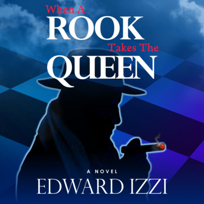 Скачать книгу When A Rook Takes The Queen (Unabridged)