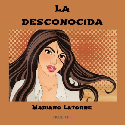 Скачать книгу La Desconocida