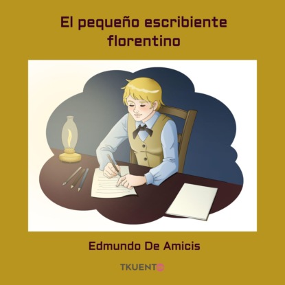 Скачать книгу El pequeño escribiente florentino
